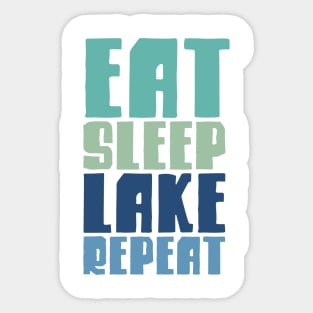 Eat Sleep Lake Repeat Sticker